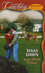 Texas Dawn (Rawhide & Lace) (Marry Me, Cowboy, No 28)