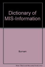 The Dictionary of Mis-Information