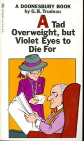 A Tad Overweight, but Violet Eyes to Die For