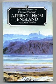 A Person from England and Other Travellers to Turkestan (Century Travellers Series)