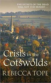 Crisis in the Cotswolds (Cotswold Mysteries)
