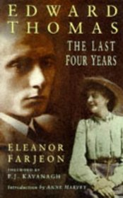 Edward Thomas: The Last Four Years