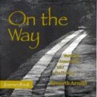 On the Way: Vocation, Awareness, and Fly Fishing (Journeybook)