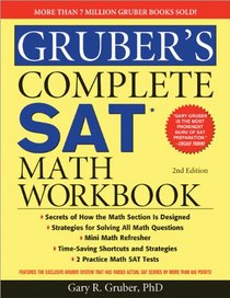 Gruber's Complete SAT Math Workbook, 2E