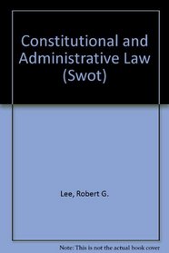 Swot Constitutional and Administrative Law