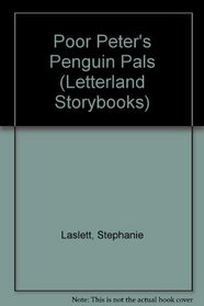 Poor Peter's Penguin Pals (Letterland Storybooks)