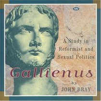 Gallienus: A Study in Reformist and Sexual Politics