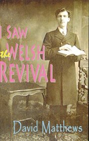 I Saw the Welsh Revival
