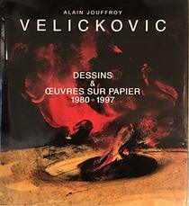 Vladimir Velickovic: English Translation of the Principal Texts