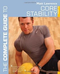 Complete Guide to Core Stability (Complete Guides)
