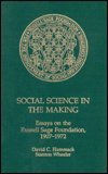 Social Science in the Making: Essays on the Russell Sage Foundation, 1907-1972
