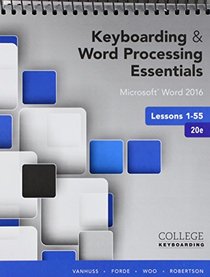 Bundle: Keyboarding and Word Processing Essentials Lessons 1-55: Microsoft Word 2016, 20th edition + Keyboarding in SAM 365 & 2016 with MindTap ... 2 terms (12 months), Printed Access Card