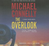 The Overlook (Harry Bosch, Bk 13) (Audio CD) (Unabridged)