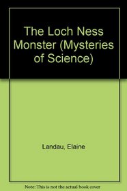Loch Ness Monster, The (Mysteries of Science)