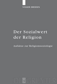 Der Sozialwert der Religion (German Edition)
