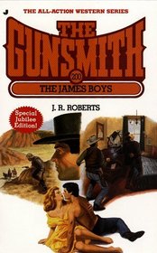 The James Boys (Gunsmith, Bk 200)
