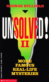 Unsolved! II: More Famous Real-Life Mysteries