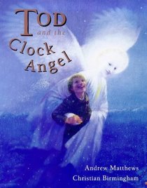 Tod and the Clock Angel