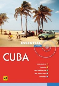Cuba (AA Essential Spiral Guides) (AA Essential Spiral Guides) (AA Essential Spiral Guides)