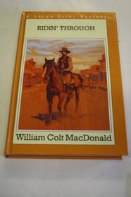Ridin' Through (Large Print)