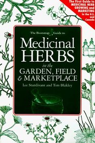 The Bootstrap Guide to Medicinal Herbs in the Garden, Field  Marketplace (Bootstrap Guide)