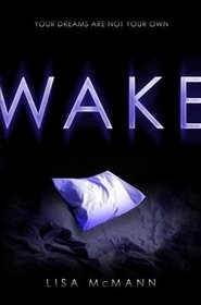 Wake (Dream Catcher, Bk 1)