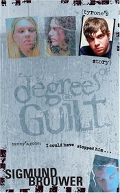 Tyrone's Story (Degrees of Guilt)