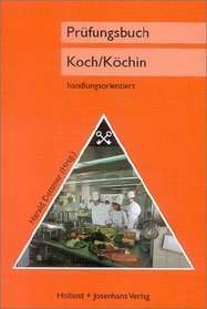 Prfungsbuch Koch / Kchin. Zur Vorbereitung auf die Zwischen- und Abschluprfung. (Lernmaterialien)
