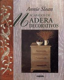 Acabado Madera Decorativos (Spanish Edition)
