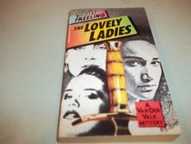 The Lovely Ladies (Penguin Crime Fiction)