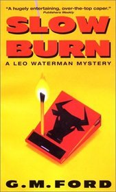 Slow Burn (Leo Waterman, Bk 4)