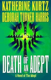 Death of an Adept (Adept, Bk 5)