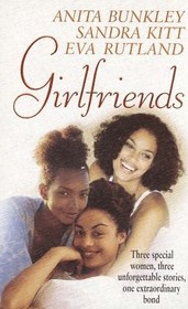 Girlfriends: At the End of the Day / The Heart of the Matter / Choices