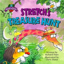 Stretch's Treasure Hunt (Hays, Richard. Noah's Park.)