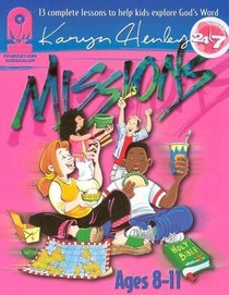Missions: The Foundation For Sharing God (Foundation Curriculum)