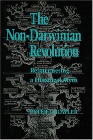 The Non-Darwinian Revolution: Reinterpretation of a Historical Myth