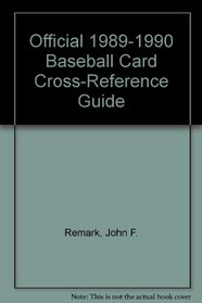 Official 1989-1990 Baseball Card Cross-Reference Guide