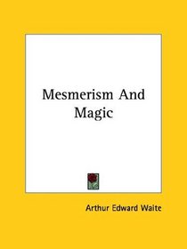 Mesmerism And Magic