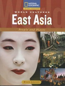 East Asia (World Cultures, People and Places)