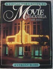 Collector's Guide to Movie Memorabilia, with Prices