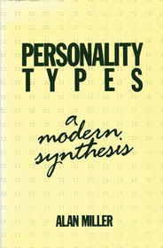 Personality Types: A Modern Synthesis