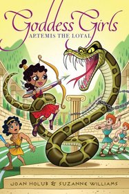 Artemis the Loyal (Goddess Girls, Bk 7)