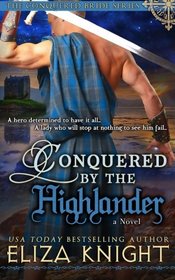 Conquered by the Highlander (Conquered Brides Series) (Volume 1)