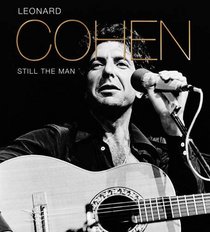 Leonard Cohen: Still the Man (Pop, Rock & Entertainment)