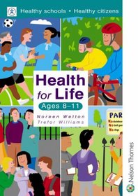 Health for Life: Ages 8-11