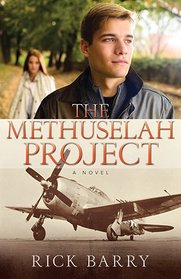 The Methuselah Project: A Novel