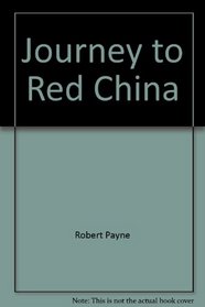 Journey to Red China (China studies)