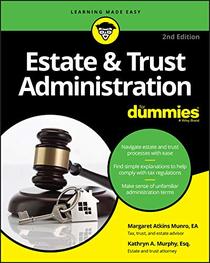 Estate & Trust Administration For Dummies (For Dummies (Business & Personal Finance))