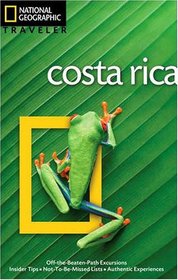 National Geographic Traveler: Costa Rica, 3rd Edition