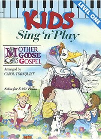 Kids Sing N'play Mother Goose - Book 1
